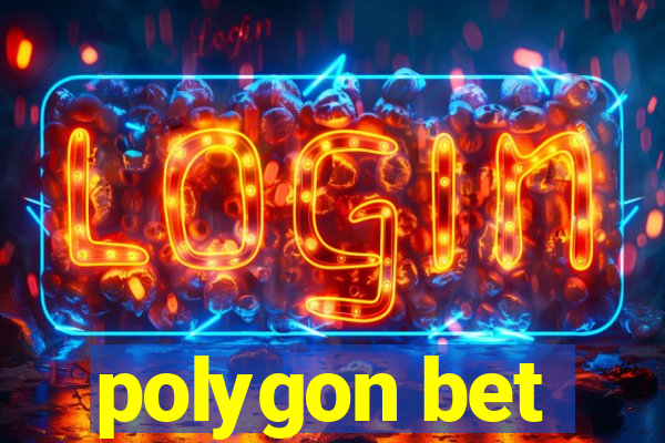 polygon bet